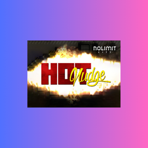 Hot Nudge: Game Slot Online dari Nolimit City