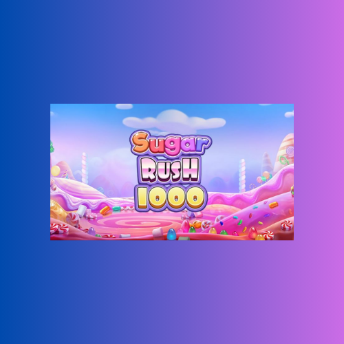 Sugar Rush 1000: Slot Online oleh Pragmatic Play