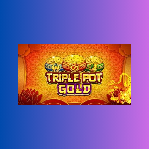 Triple Pot Gold: Slot Online Oleh Pragmatic Play