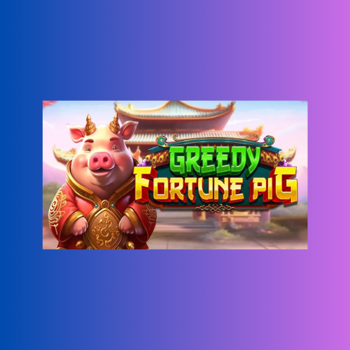 Greedy Fortune Pig – Slot Online Pragmatic play