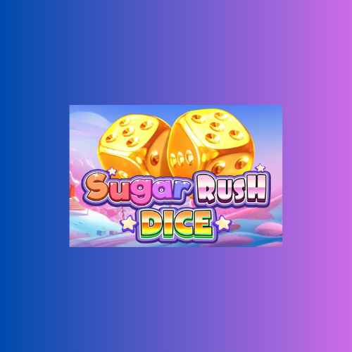 Sugar Rush Dice: Slot Online oleh Pragmatic Play
