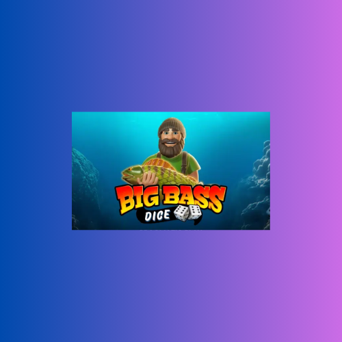 Big Bass Dice: Game Slot Online oleh Pragmatic Play