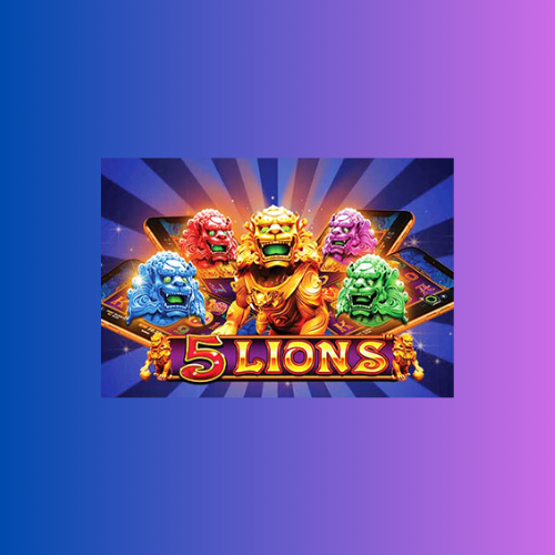 Game Slot Online 5 Lions oleh Pragmatic Play