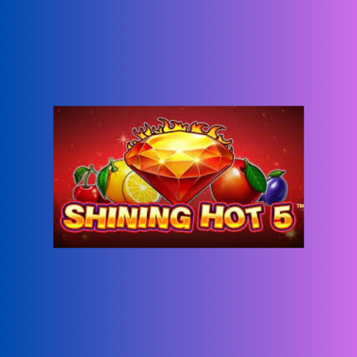 Shining Hot 5 – Slot Online dari Pragmatic Play