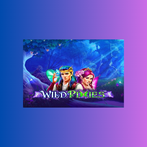 Wild Pixies – Slot Online dari Pragmatic Play