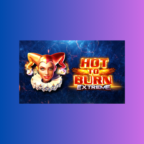 Hot To Burn Extreme: Slot Online Pragmatic Play