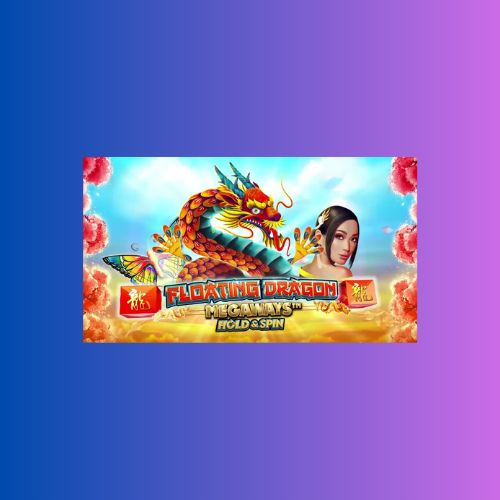 Floating Dragon Hold & Spin Megaways: Slot