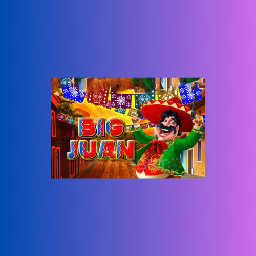 Game Slot Online Big Juan dari Pragmatic Play