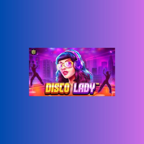 Game Slot Online Disco Lady dari Pragmatic Play
