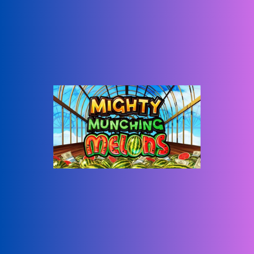 Mighty Munching Melons: Slot dari Pragmatic Play