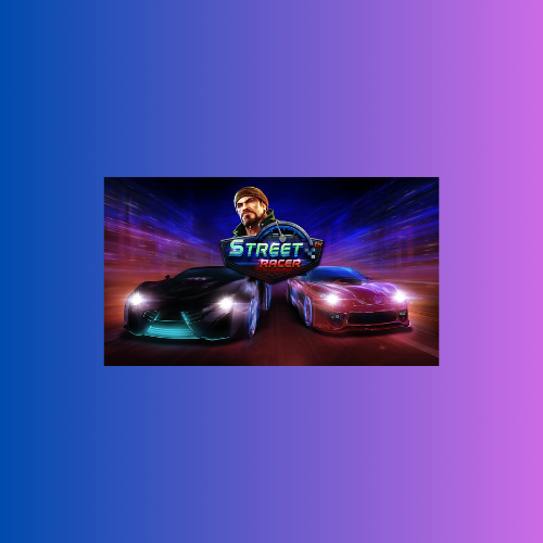 Game Slot Online Street Racer dari Pragmatic Play