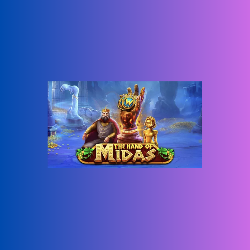 The Hand of Midas: Slot Online dari Pragmatic Play
