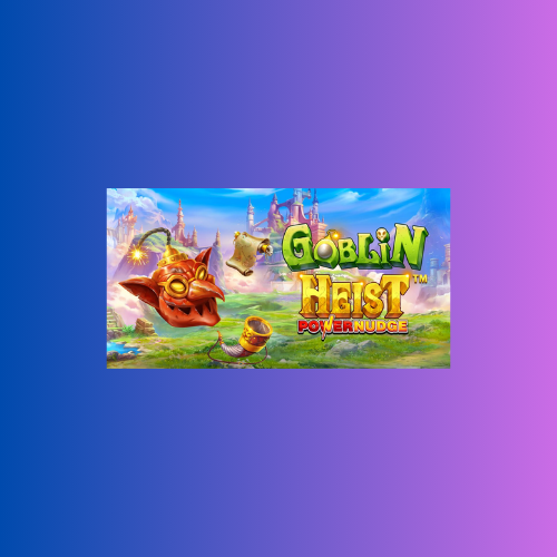 Goblin Heist Powernudge: Slot Online Pragmatic Play