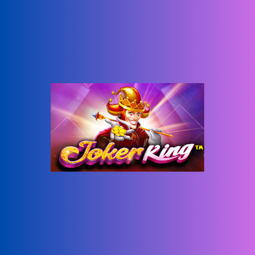 Game Slot Online Joker King oleh Pragmatic Play