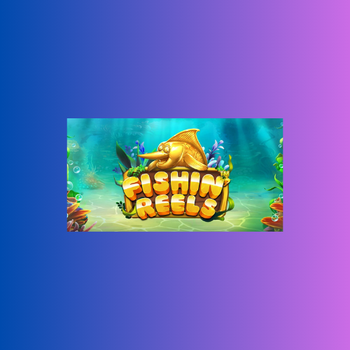 Game Slot Online Fishin Reels oleh Pragmatic Play