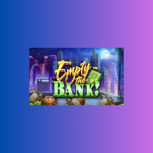Empty The Bank!: Game Slot Online Pragmatic Play