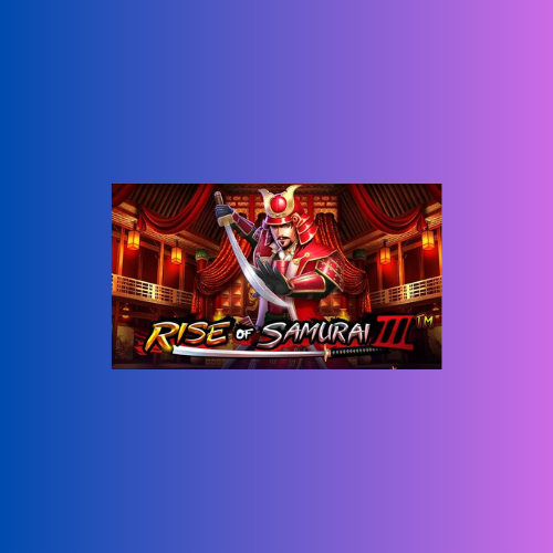 Rise of Samurai 3: Game Slot Online Pragmatic Play